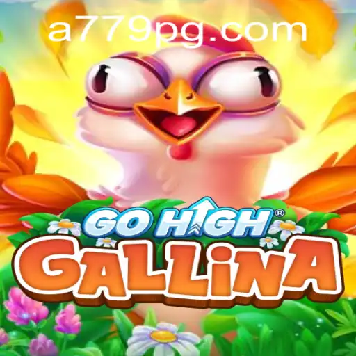 Explore the Exciting World of GoHighGallina: The Latest Sensation in Gaming